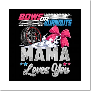 Burnouts Or Bows Gender Reveal Party Announcement Mama Posters and Art